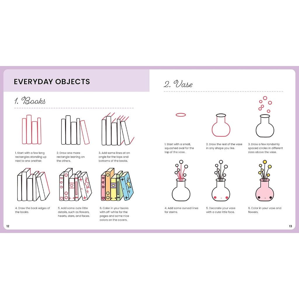 Super Cute Things to Draw: 100+ Easy Step-by-Step Ideas for Fun, Expressive Art